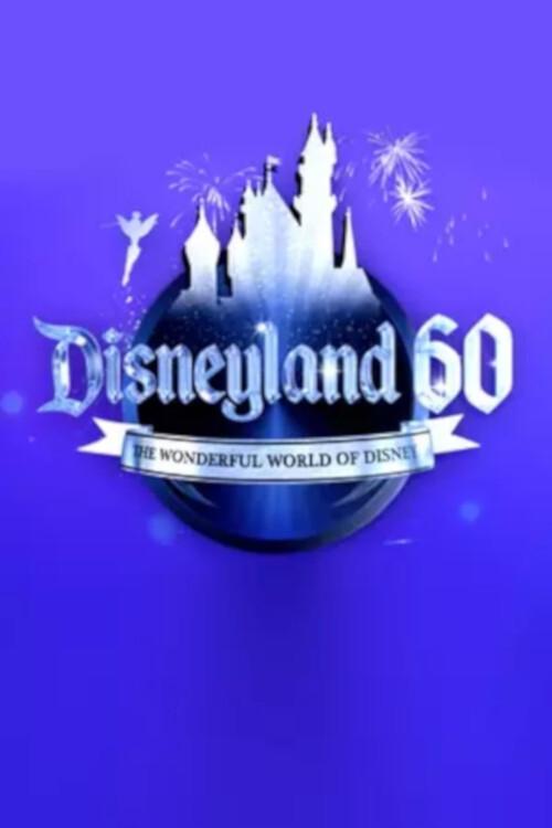 Disneyland 60: The Wonderful World of Disney 2016 official movie poster