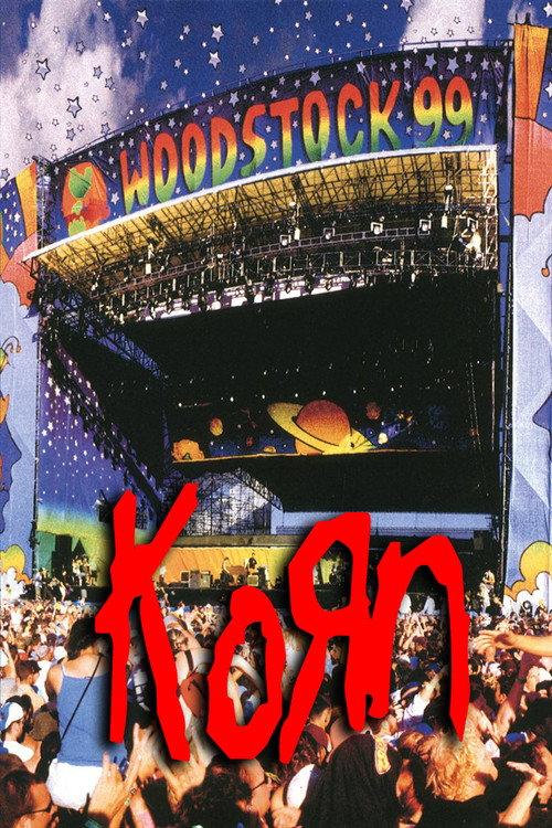 Korn: Woodstock 99 1999 official movie poster