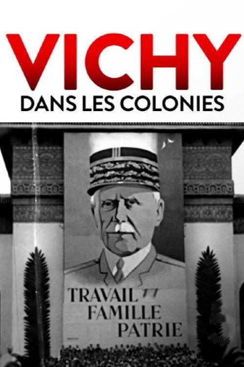 Vichy in the Colonies 2023 official movie poster