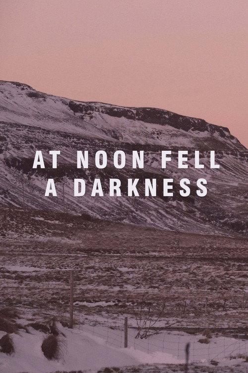 At Noon Fell a Darkness 2018 official movie poster
