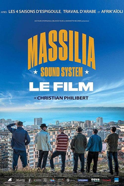 Massilia Sound System: Le film 2017 official movie poster