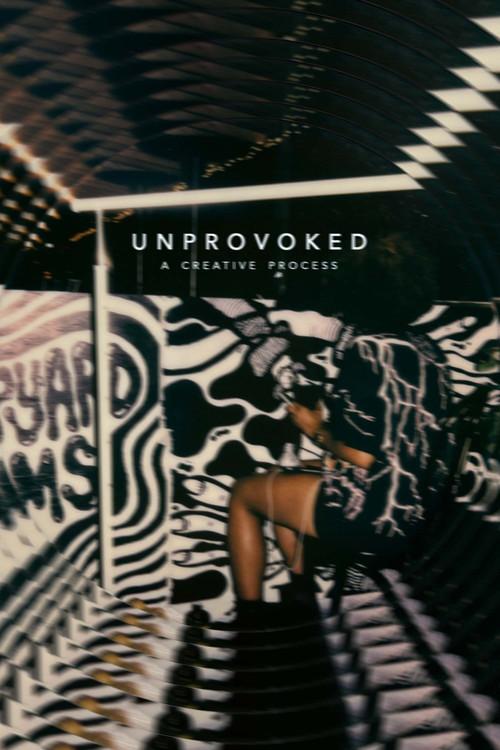 Unprovoked: A Creative Process 2021 official movie poster