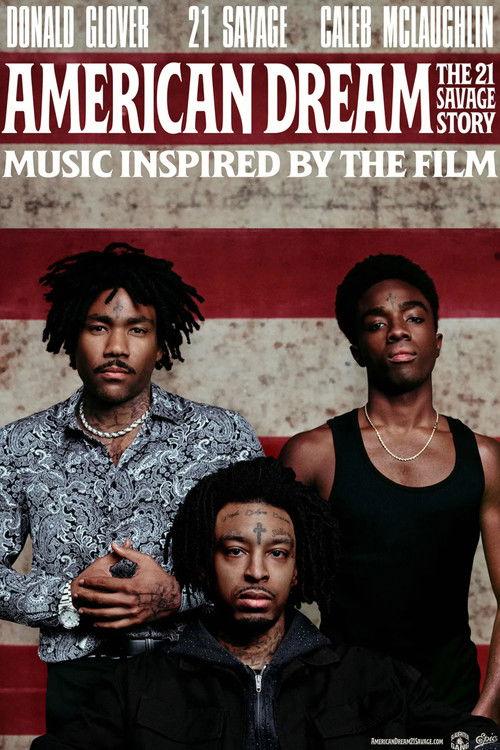 American Dream: The 21 Savage Story 2024 official movie poster