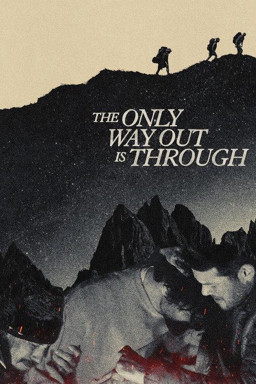The Only Way Out Is Through 2025 official movie poster