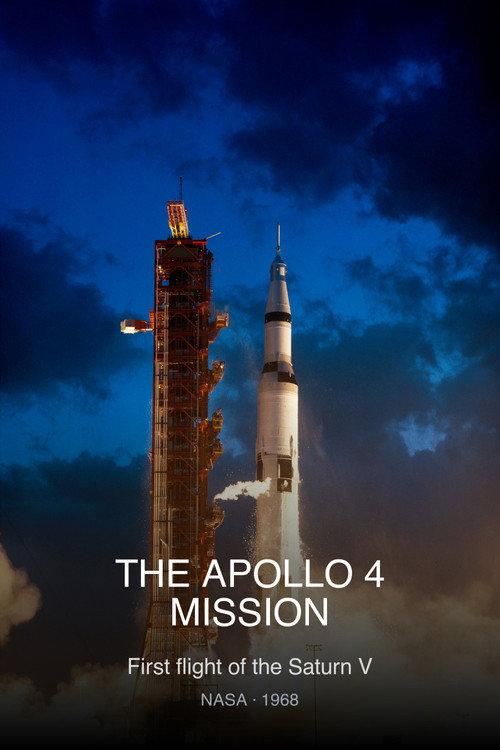The Apollo 4 Mission 1968 official movie poster