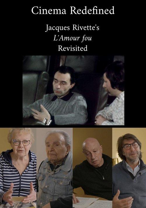 Cinema Redefined: Jacques Rivette's L'Amour Fou Revisited 2024 official movie poster