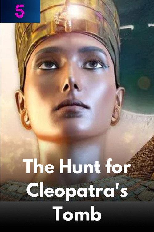 The Hunt for Cleopatra's Tomb 2020 official movie poster