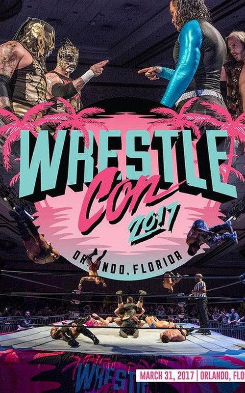 WrestleCon SuperShow 2017 2017 official movie poster