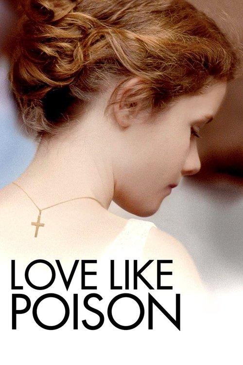 Love Like Poison 2010 official movie poster