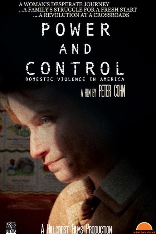 Power and Control: Domestic Violence in America 2010 official movie poster