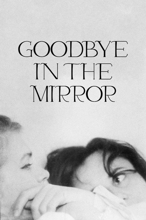 Goodbye in the Mirror 1964 official movie poster