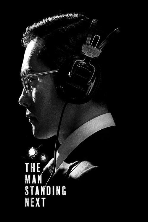 The Man Standing Next 2020 official movie poster