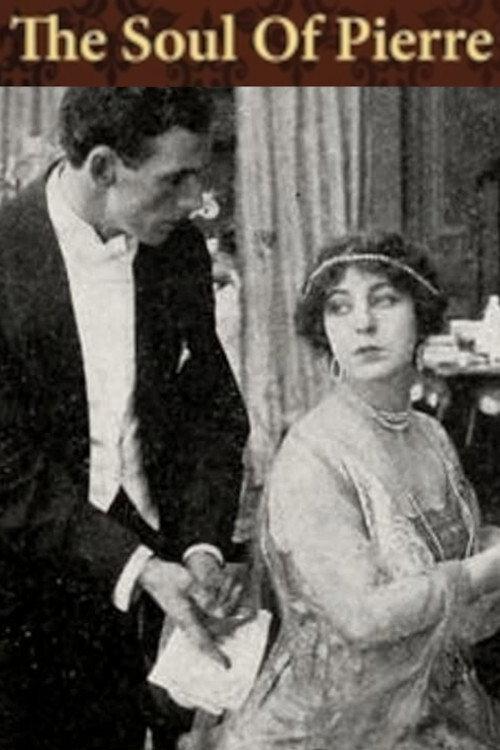 The Soul of Pierre 1915 official movie poster