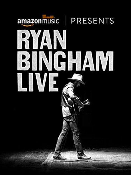 Ryan Bingham Live  official movie poster