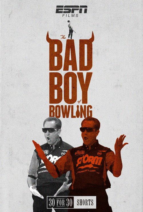 The Bad Boy of Bowling 2016 official movie poster