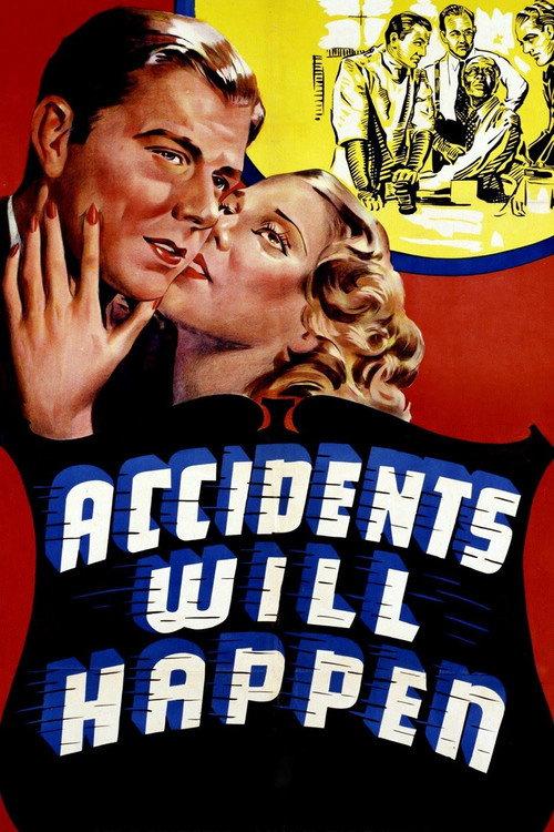 Accidents Will Happen 1938 official movie poster
