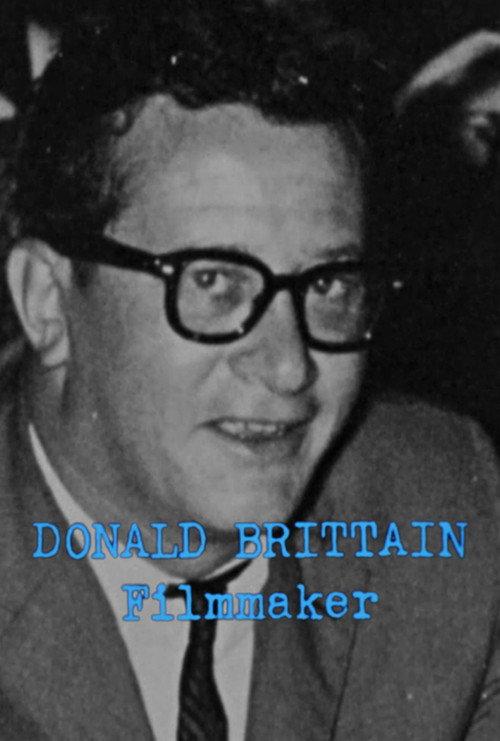 Donald Brittain: Filmmaker 1992 official movie poster