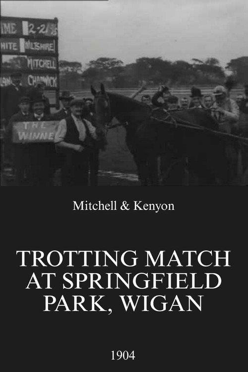 Trotting Match at Springfield Park, Wigan 1904 official movie poster