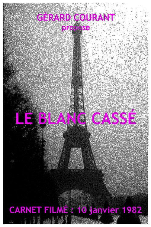 Le Blanc Cassé 2020 official movie poster