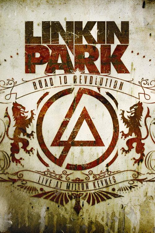 Linkin Park: Road to Revolution - Live at Milton Keynes 2008 official movie poster