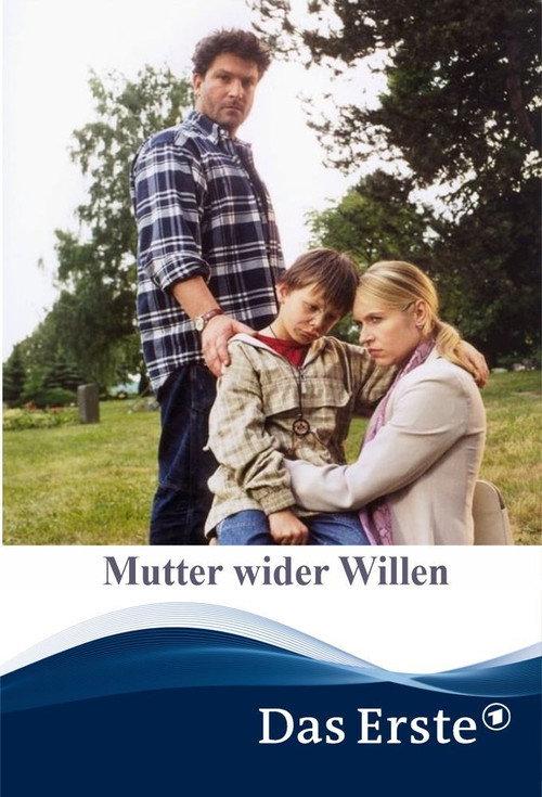 Mutter wider Willen 2000 official movie poster