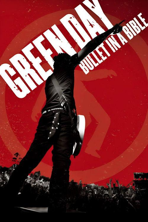 Green Day: Bullet in a Bible 2005 official movie poster