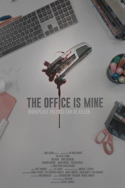 The Office Is Mine 2019 official movie poster