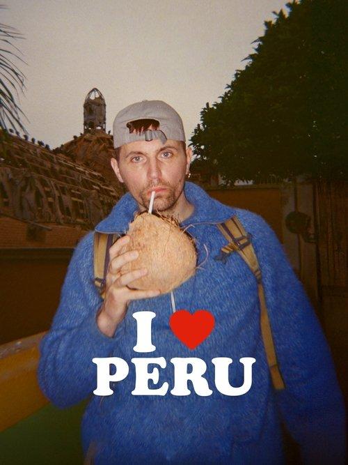 I Love Peru 2025 official movie poster