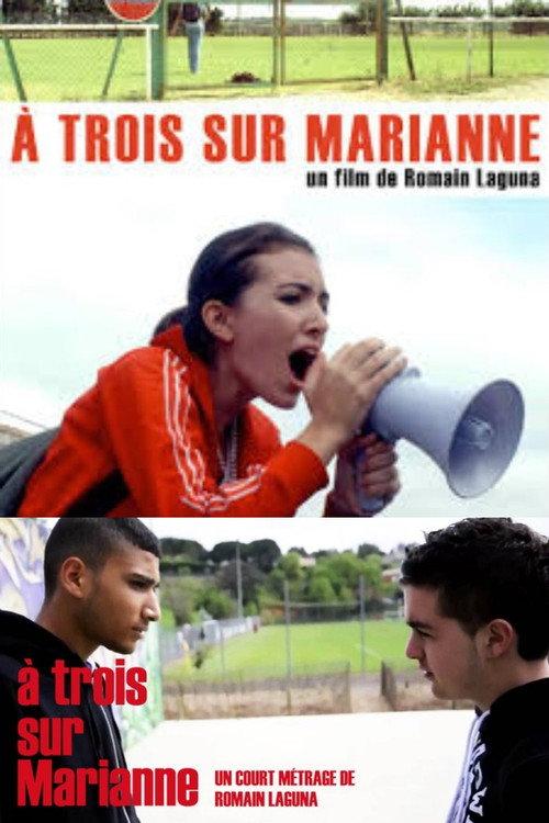 À trois sur Marianne 2012 official movie poster