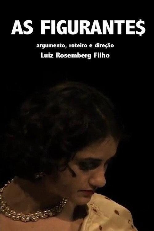 As figurantes 2010 official movie poster