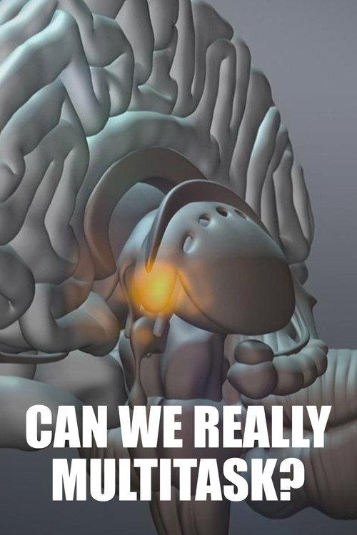 Multitasking – How Much Can We Do Simultaneously? 2021 official movie poster