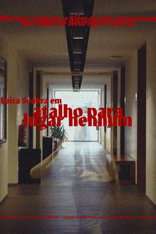 Atalho para Lugar Nenhum 2024 official movie poster