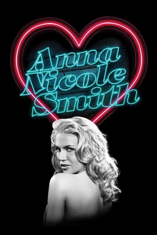 The Anna Nicole Smith Story 2007 official movie poster