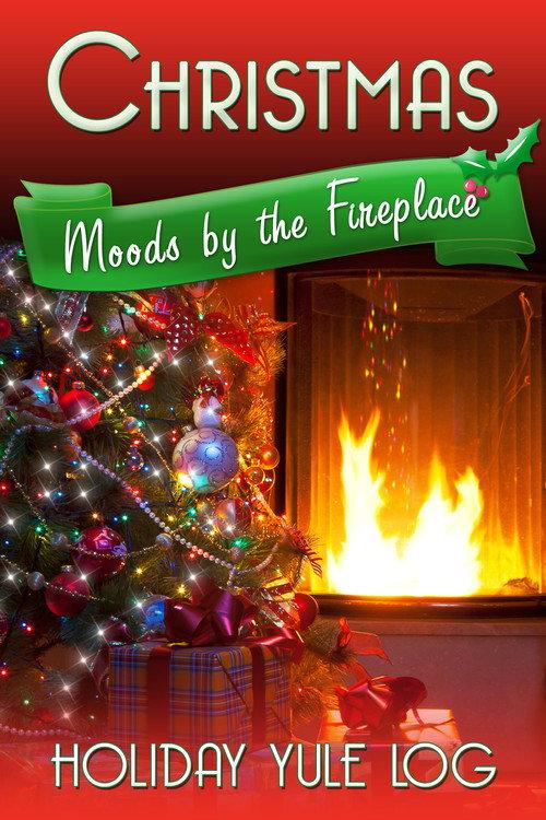 Christmas Moods by the Fireplace: Holiday Yule Log 2003 official movie poster