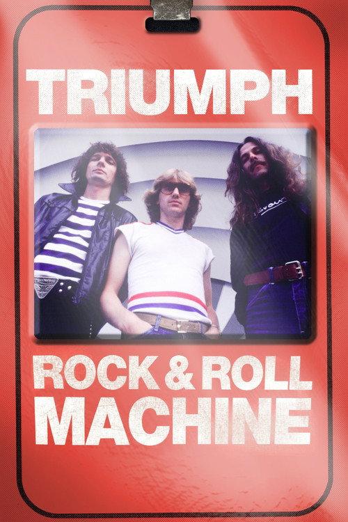 Triumph: Rock & Roll Machine 2021 official movie poster
