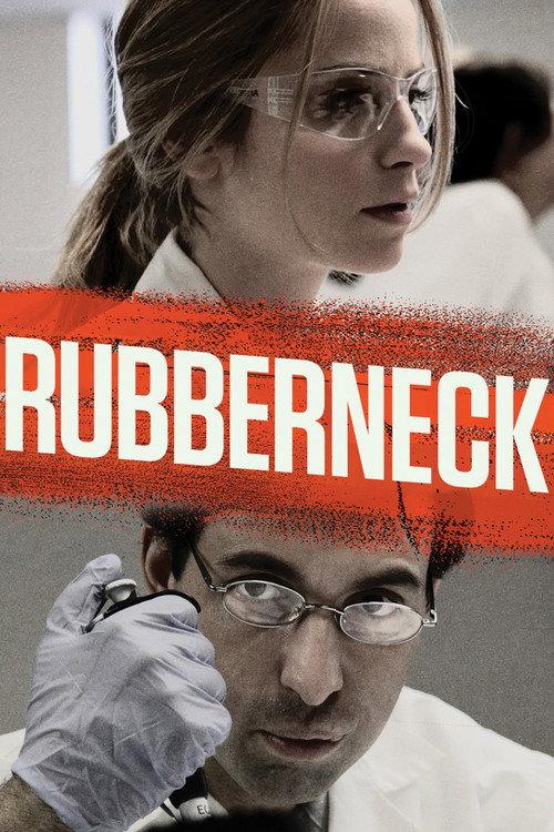 Rubberneck 2013 official movie poster