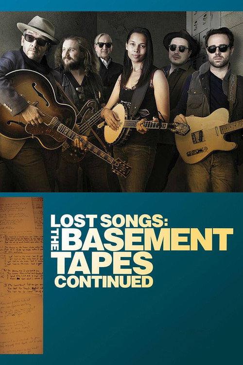 Lost Songs: The Basement Tapes Continued 2014 official movie poster