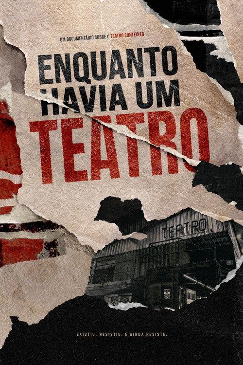 Enquanto Havia um Teatro 2026 official movie poster