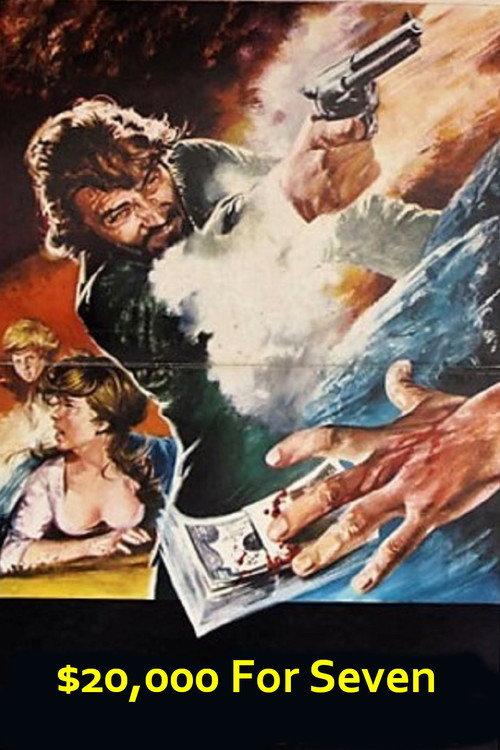 Twenty Thousand Dollars for Seven 1969 official movie poster