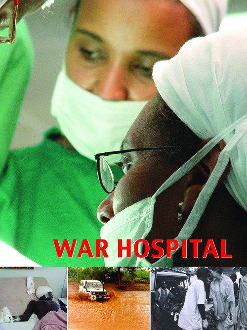 War Hospital 2005 official movie poster