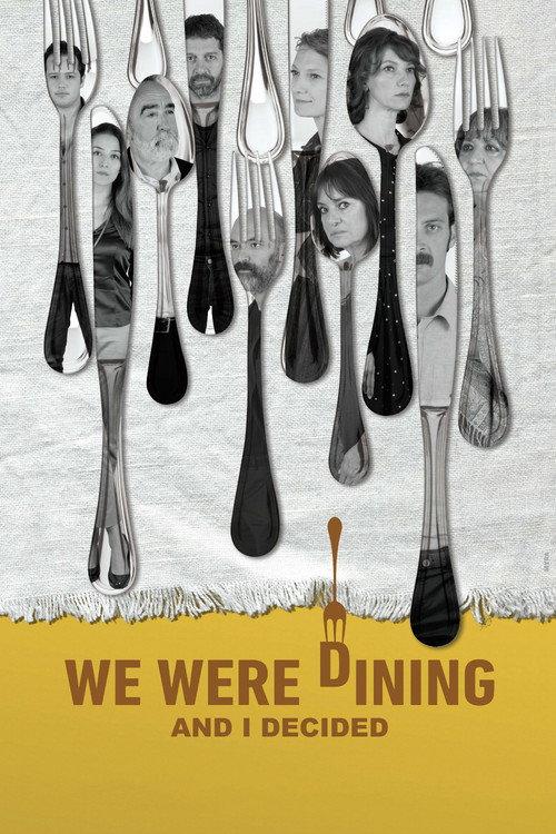 We Were Dining and I Decided 2016 official movie poster