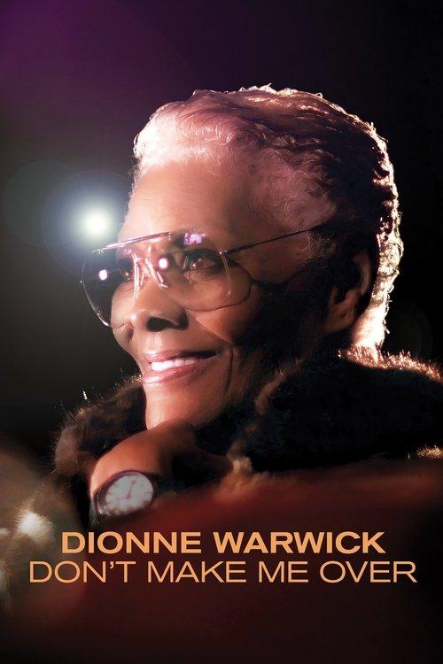 Dionne Warwick: Don't Make Me Over 2021 official movie poster