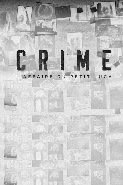 Crime - L'Affaire Du Petit Luca  official movie poster