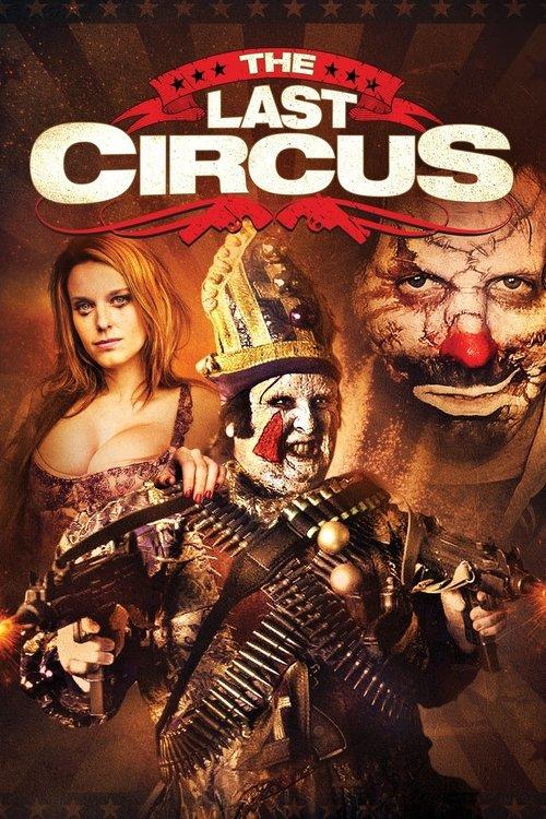 The Last Circus 2010 official movie poster