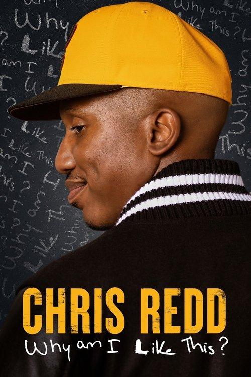 Chris Redd: Why Am I Like This? 2022 official movie poster