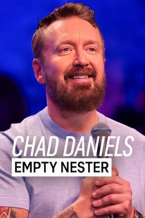 Chad Daniels: Empty Nester 2024 official movie poster