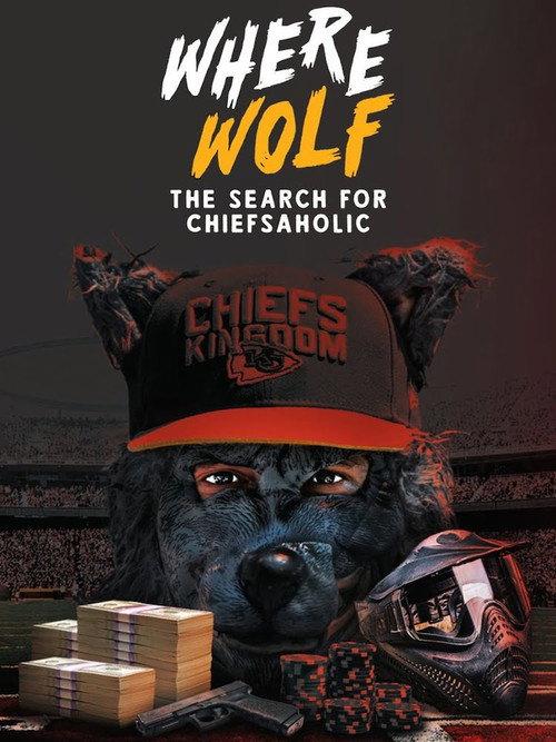Where Wolf: The Search for ChiefsAholic 2023 official movie poster