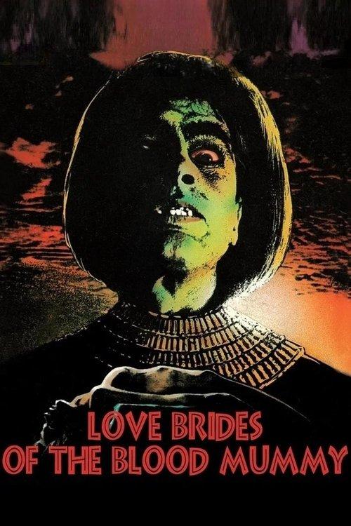 Love Brides of the Blood Mummy 1973 official movie poster