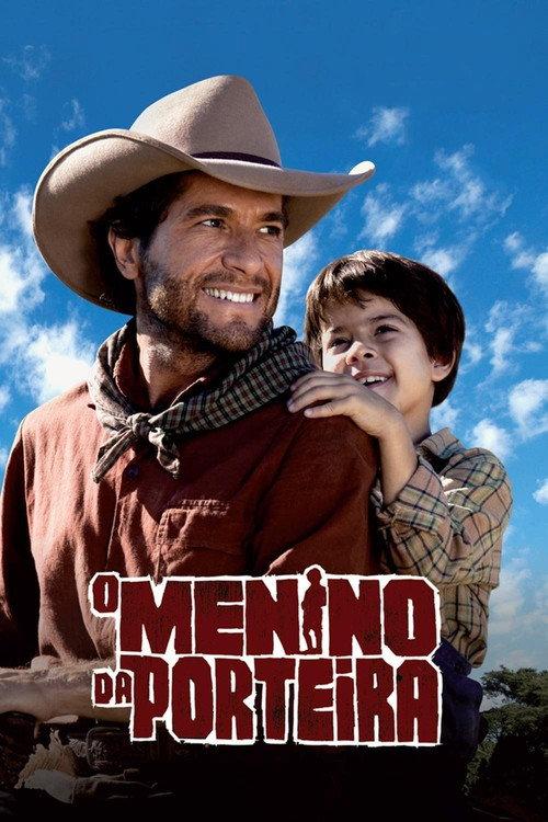 O Menino da Porteira 2009 official movie poster