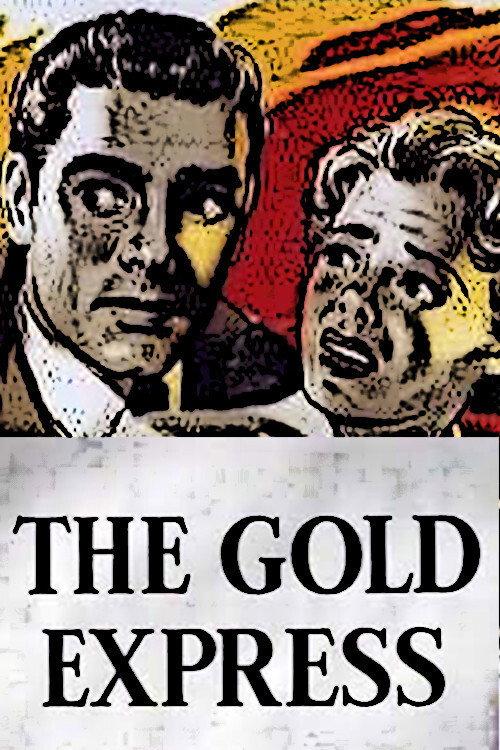 The Gold Express 1955 official movie poster